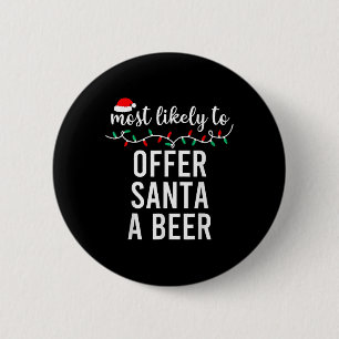 Most Likely To Christmas Matching Family Pyjamas F 6 Cm Round Badge