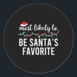 Most Likely To Christmas Matching Family Pyjamas F Classic Round Sticker<br><div class="desc">Most Likely To Christmas Matching Family Pyjamas Fun 29</div>