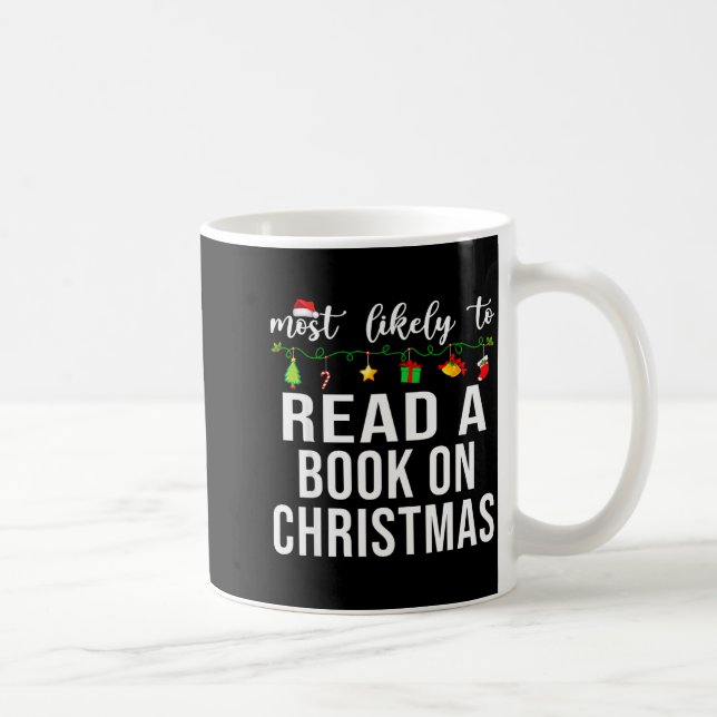 Most Likely To Christmas Matching Family Xmas Paja Coffee Mug (Right)
