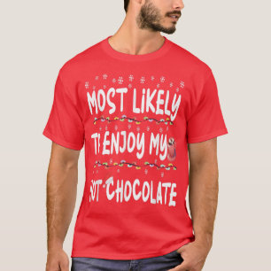 Most Likely to Christmas Santa Hat Tee Funny Hot C