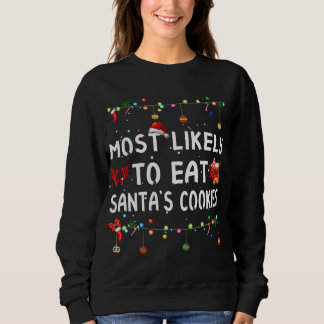 Most Likely To Christmas Shirt Funny Matching Fami