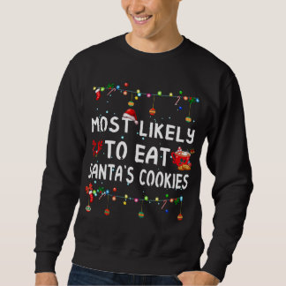 Most Likely To Christmas Shirt Funny Matching Fami
