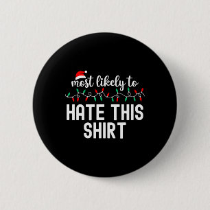 Most Likely To Christmas Shirt Matching Family Paj 6 Cm Round Badge