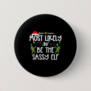Most Likely To Christmas Shirt Matching Family Paj 6 Cm Round Badge
