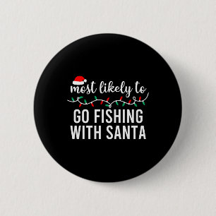 Most Likely To Christmas Shirt Matching Family Paj 6 Cm Round Badge