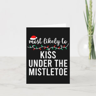 Most Likely To Christmas Shirt Matching Family Paj Card