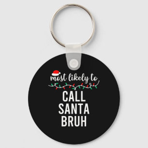 Most Likely To Christmas Shirt Matching Family Paj Key Ring