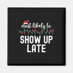 Most Likely To Christmas Shirt Matching Family Paj Magnet
