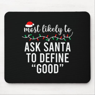 Most Likely To Christmas Shirt Matching Family Paj Mouse Pad