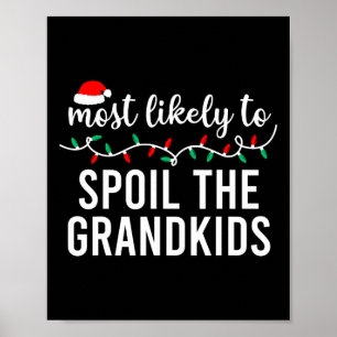 Most Likely To Christmas Shirt Matching Family Paj Poster