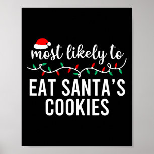 Most Likely To Christmas Shirt Matching Family Paj Poster