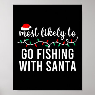 Most Likely To Christmas Shirt Matching Family Paj Poster