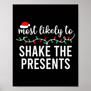 Most Likely To Christmas Shirt Matching Family Paj Poster