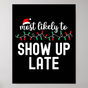 Most Likely To Christmas Shirt Matching Family Paj Poster