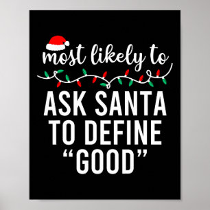 Most Likely To Christmas Shirt Matching Family Paj Poster