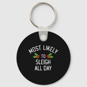 Most Likely To Christmas Sleigh All Day Matching Key Ring