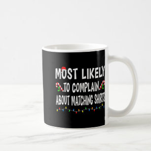 Most Likely To Christmas Xmas Family Matching Paja Coffee Mug