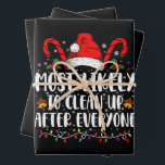 Most Likely To Clean Up After Everyone Christmas  Wrapping Paper Sheet<br><div class="desc">Most Likely To Clean Up After Everyone Christmas Family Xmas</div>