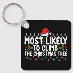 Most Likely To Climb The Christmas Tree Family Key Ring