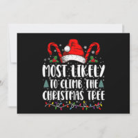 Most Likely To Climb The Xmas Tree Christmas