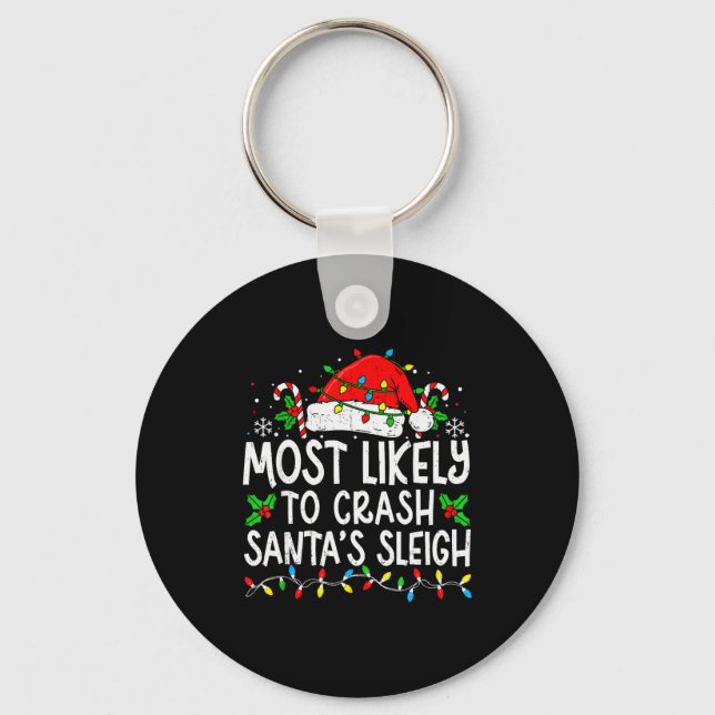 Most Likely To Crash Santa Sleigh Family Matching  Key Ring (Front)