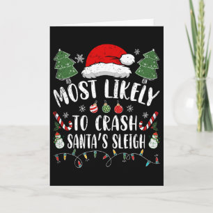 Most Likely To Crash Santa's Sleigh Christmas Joke Card