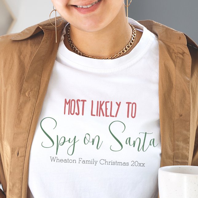 "Most Likely To" Custom Funny Family Christmas T-Shirt ("most likely to" custom christmas family shirts personalizable red and green cute modern shirts)