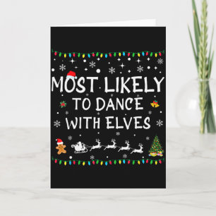 Most Likely To Dance With Elves Family Christmas Card