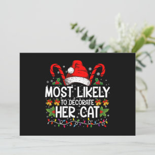 Most Likely To Decorate Her Cat Family Matching Invitation