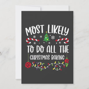Most Likely To do all the Christmas Bakery Thank You Card