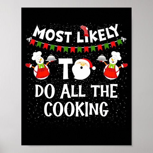 Most Likely To Do All The Cooking Christmas Family Poster (Front)