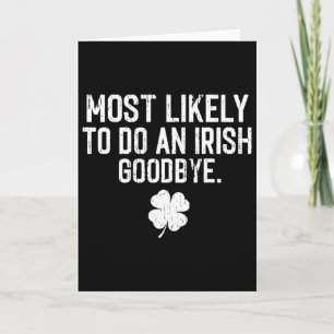 Most Likely To Do An Irish Exit Goodbye 8 Card