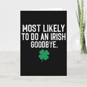 Most Likely To Do An Irish Exit Goodbye 9 Card