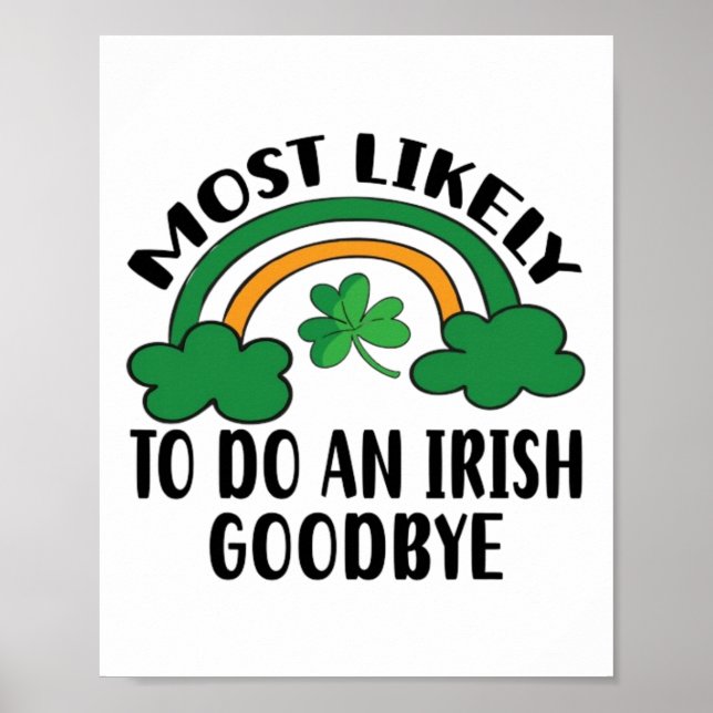 Most Likely To Do An Irish Good5  Poster (Front)