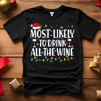 Most Likely to DRINK ALL THE WINE CHRISTMAS