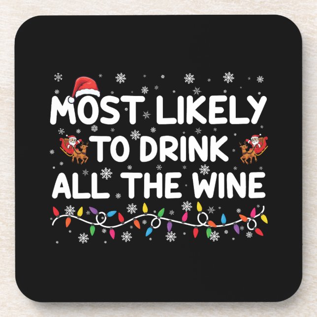Most Likely To Drink All The Wine Family Christmas Coaster (Front)
