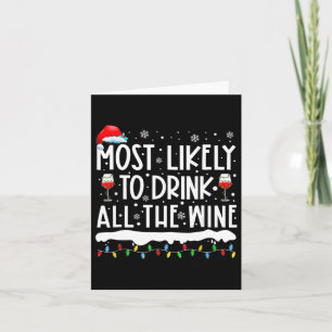Most Likely To Drink All The Wine Family Matching Card