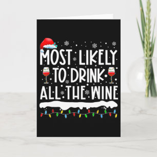 Most Likely To Drink All The Wine Family Matching  Card