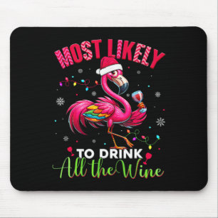 Most Likely To Drink Christmas Flamingo Womens  Mouse Pad