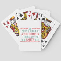 Most LIkely To Drink Cider With Santa Funny Xmas