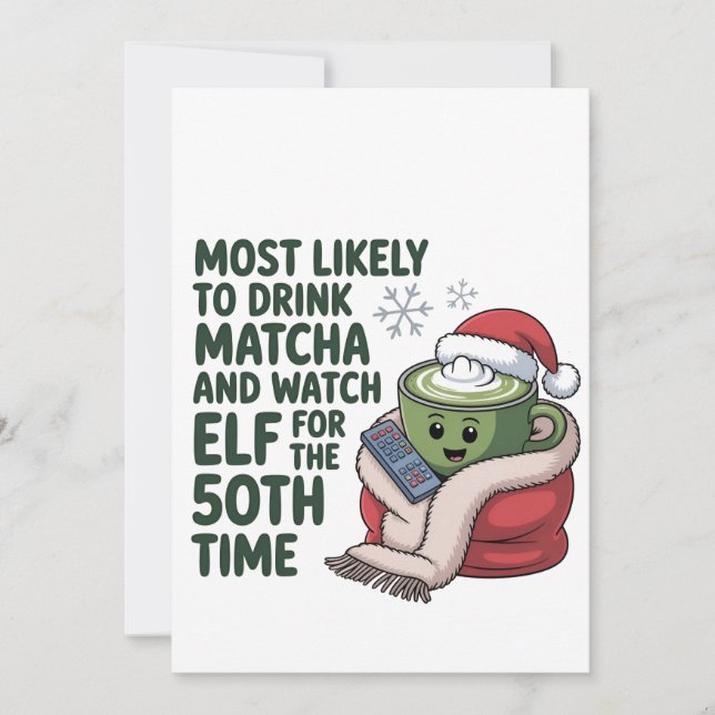 Most Likely to Drink Matcha and Watch Elf Xmas  Thank You Card (Front)