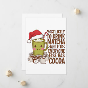 Most Likely to Drink Matcha While Everyone Else Ha Announcement