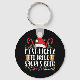 Most Likely To Drink Santa's Beer Christmas Drink Key Ring