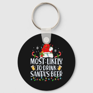 Most Likely To Drink Santa's Beer Christmas Drinki Key Ring