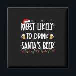 Most Likely To Drink Santa's Beer Christmas Drinki Magnet<br><div class="desc">Most Likely To Drink Santa's Beer Christmas Drinking Alcohol</div>