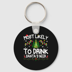 Most Likely To Drink Santa's Beer Christmas Matchi Key Ring