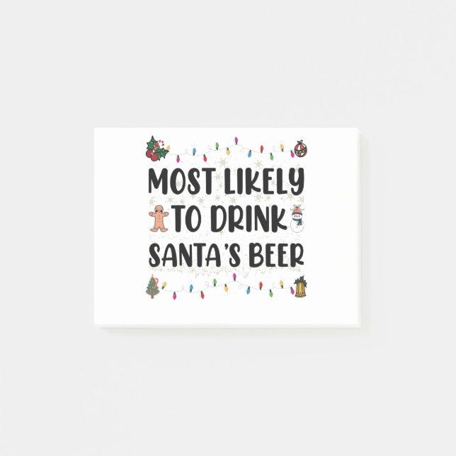 Most Likely To Drink Santa's Beer Christmas Post-it Notes (Front)