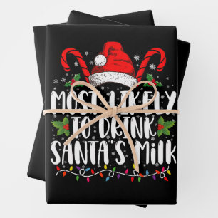 Most Likely To Drink Santa's Milk Funny Christmas Wrapping Paper Sheet