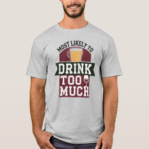 🎄Most Likely To Drink Too Much Funny Christmas  T-Shirt