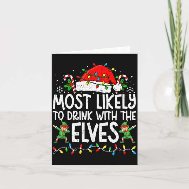 Most Likely To Drink With The Elves Funny Matching Card (Front)